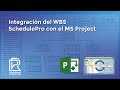 Integración del WBS SchedulePro con el MS Project - Sorpresa especial 🎁