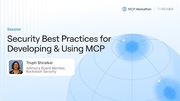 MCP Security Best Practices | Descope Global MCP Hackathon