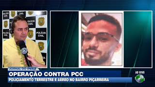 Polícia monta operação para combater o PCC no Piauí