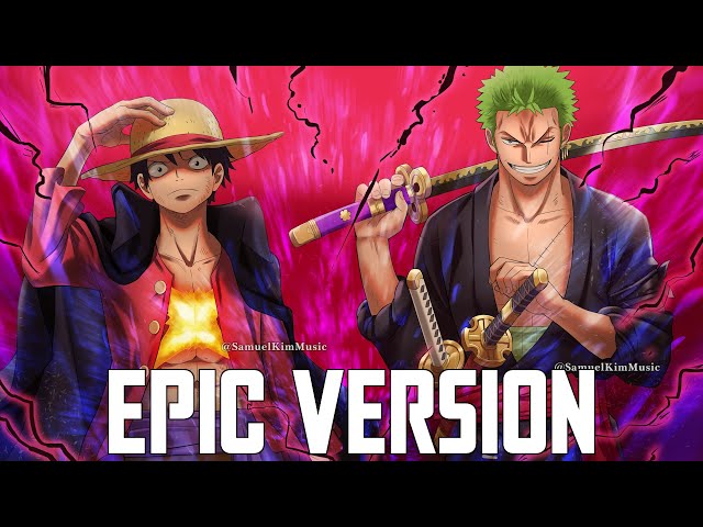 One Piece OST: The Very Very Very Strongest | EPIC VERSION class=