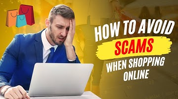 How to Avoid Scams When Shopping Online