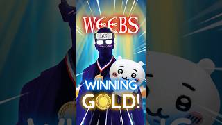 Weebs for the WIN 🥇