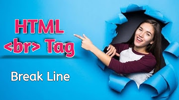 Br Tag  html 5 Tutorial Hindi (Tutorial 4)