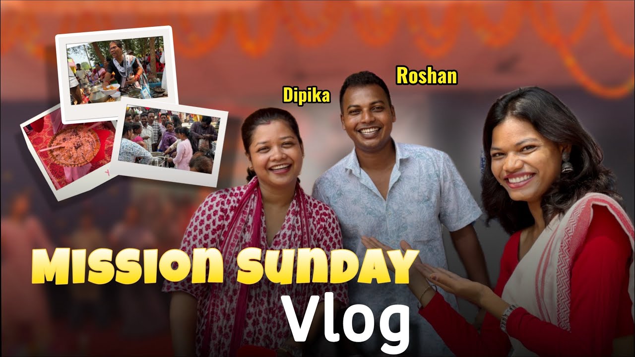 Mission sunday vlog || Vlog with aruu