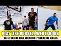 Want To Play Like RUSSELL WESTBROOK? Watch RUSS WESTBROOK FULL TRAINING/WORKOUT(Shooting, Handles)