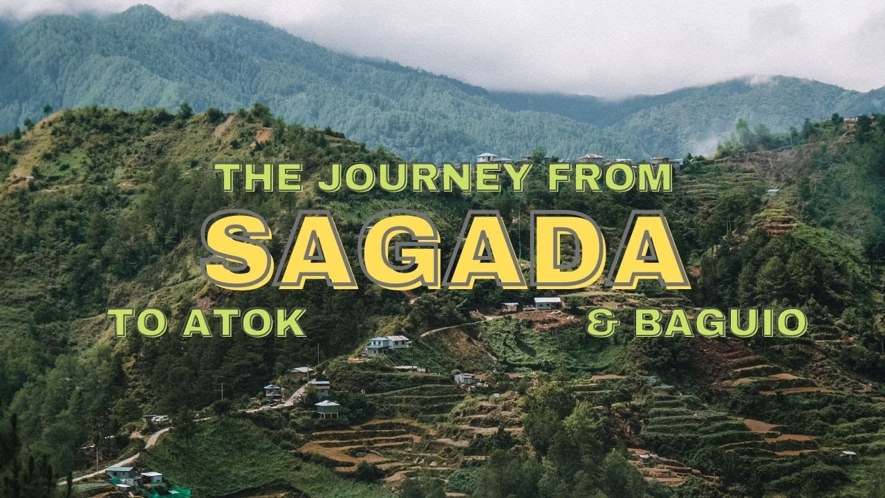 From Sagada To Baguio Via Atok Janry Atienza Youtube