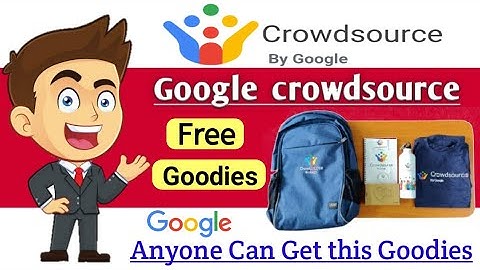 Google Offers Free T-shirts, Bag, Bottle || Google CrowdSource Rewards || First Time in India #free