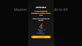 Static vs Final vs This in Java (Easy Explanation) #shorts #java #javainterview #codding
