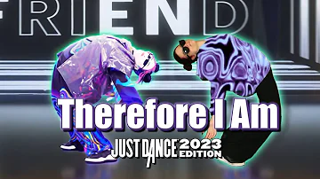 Therefore I Am by Billie Eilish | Just Dance 2023 Gameplay