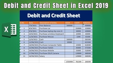 How to Create Debit and Credit Sheet in Microsoft Excel 2019 | Debit and Credit Sheet in ms excel