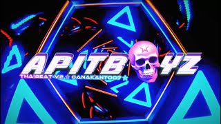 THAIBEAT V2 2k26 ☆0AnakAntoo7☆ - BY APITBOYZ