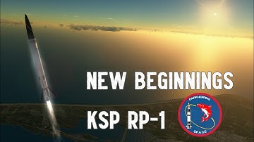 New Beginnings (KSP/RP-1)