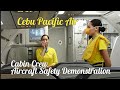 Cebu Pacific Air Flight Attendant Aircraft Safety Demonstration #SonyXperiaZ5compact