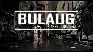 Azer x RKJun - Bulaug (Tausug Rap Trap 2018)