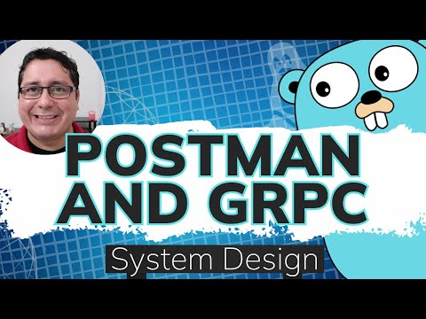 Testing a gRPC Service using Postman (Golang Example)