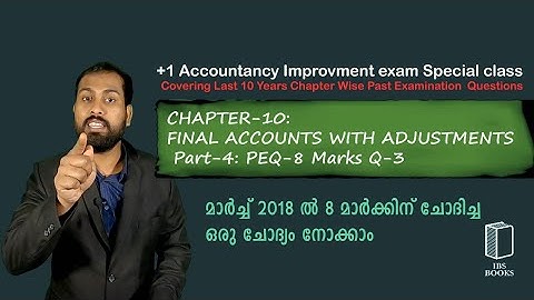 PEQ-C-10:FINAL ACCOUNTS WITH ADJUSTMENT  PART-4: 8 MARKS Q-3