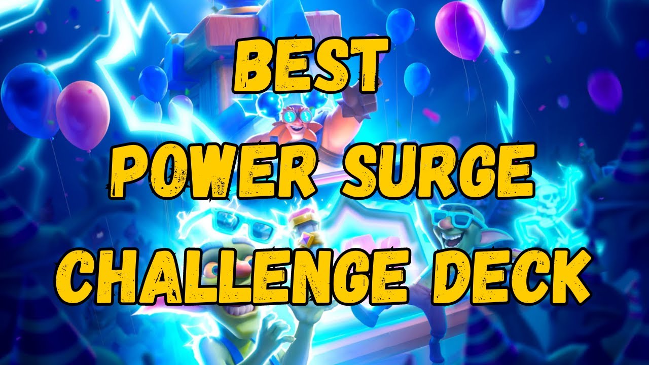 Best Power Surge Challenge Deck *Easy 12-0*