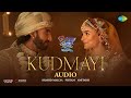 Kudmayi Audio Rocky Aur Rani Kii Prem Kahaani Ranveer Alia Shahid Pritam Amitabh Kudmayi Audio Rocky Aur Rani Kii Prem Kahaani Ranveer Alia Shahid Pritam Amitabh