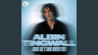 Video thumbnail of "Albin Tingwall - Done Getting Over You"