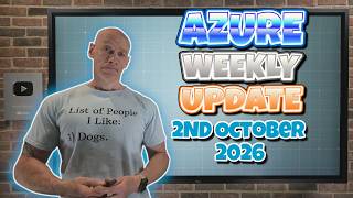 Azure Weekly Update - 2nd October 2026