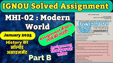 IGNOU MA History MHI-02 | Modern World | Solved Assignment 2025 | January Session #ignou #ignouexam 