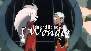 I wonder - Eda and Raine [TOH SPOILERS]