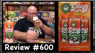 Review #600 Groovy Juice Hazy IPA ~ Fat Head’s Brewery