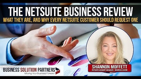 NetSuite Business Reviews - Everything You Need To Know