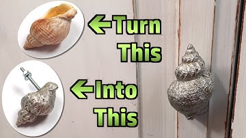 Casting Seashells Part 2 - Something Useful: Cupboard Door Handles