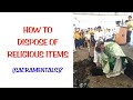 How to dispose of religious items sacramentals