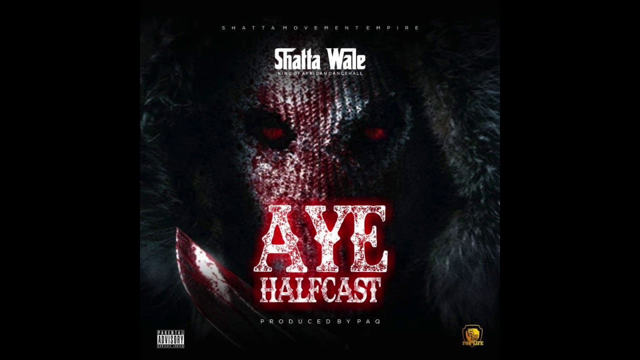 Shatta Wale   Ay3 Halfcast Audio Slide