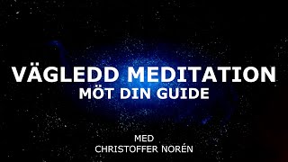 Vägledd Meditation, Möt Din Guide