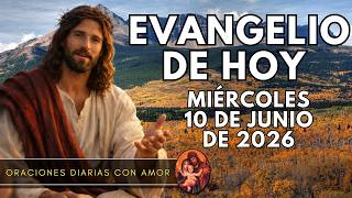 Evangelio de hoy Miércoles, 10 de Junio de 2026 - No vine a abolir, sino a dar Plenitud