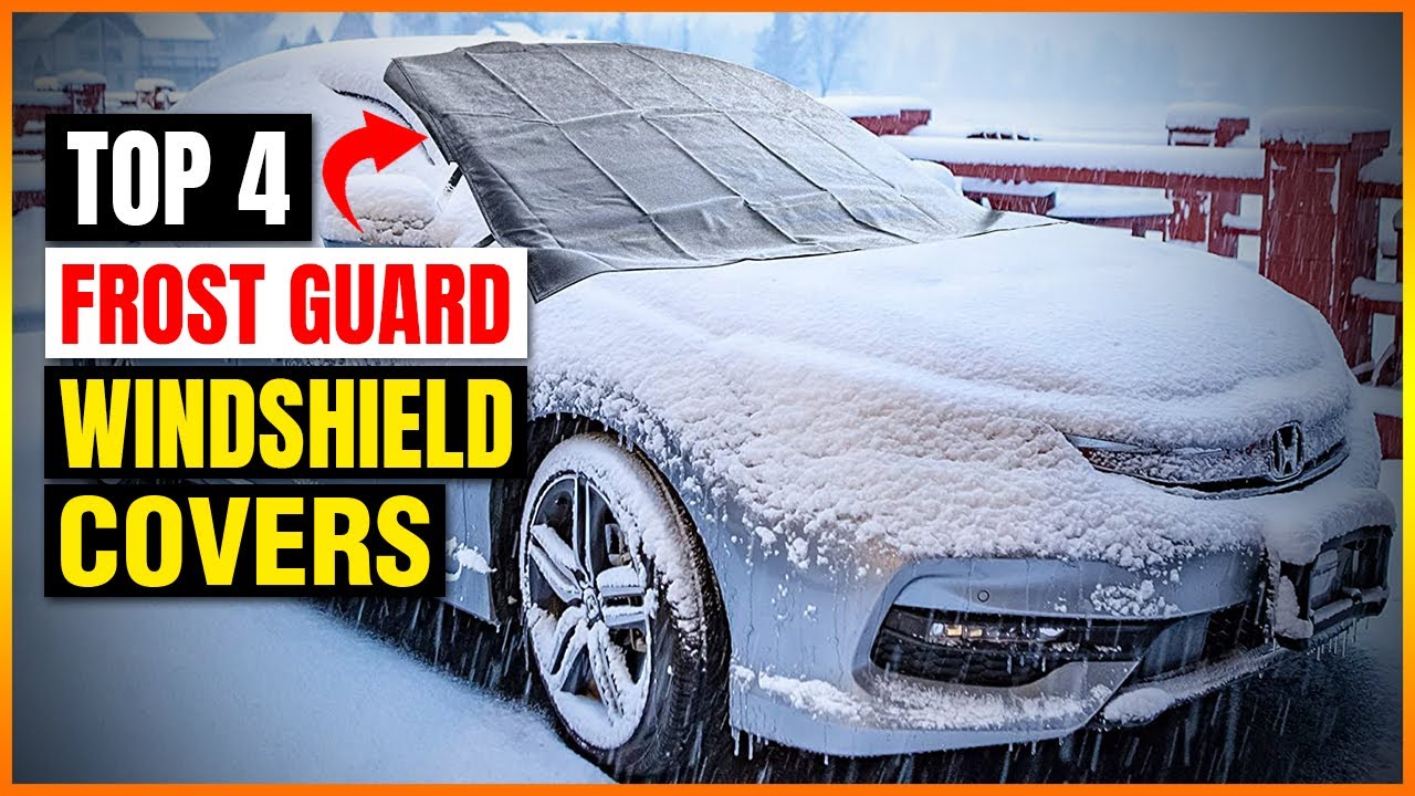 Best Frost Guard Windshield Covers 2023 