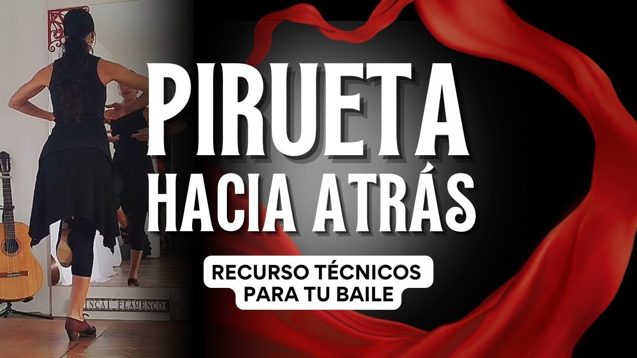 Cómo hacer piruetas hacia atrás sin perder el eje | Recursos técnicos para tu baile