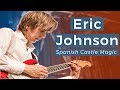 Eric Johnson - Spanish Castle Magic