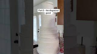 Part 2 - the disgraced guest #cakedecorating #storytime