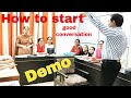 How to start your #conversation : #Demo #teacher #Interview