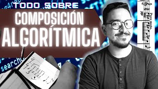 ΒΏQuΓ© es la COMPOSICIΓN ALGORΓTMICA? πΉ π² (Ejemplos) l JesΓΊs GonzΓ‘lez