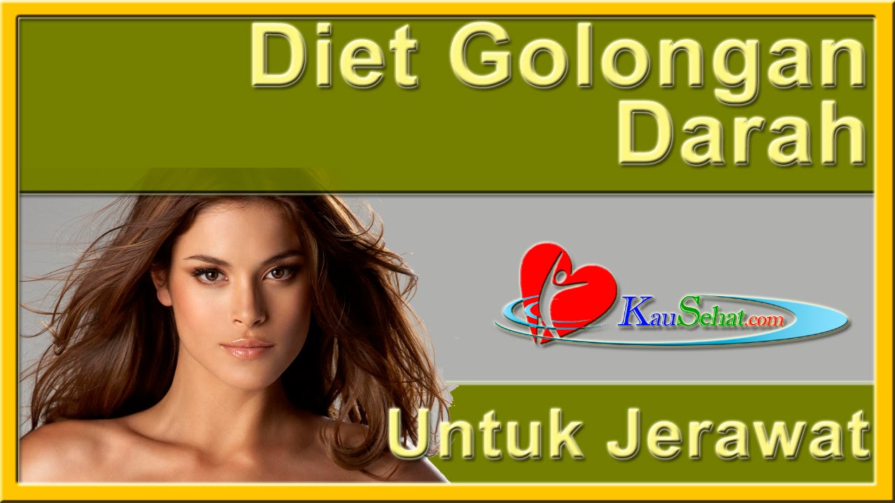 Diet Golongan Darah Untuk Jerawat - VIDEO Kesehatan Hidup Wanita