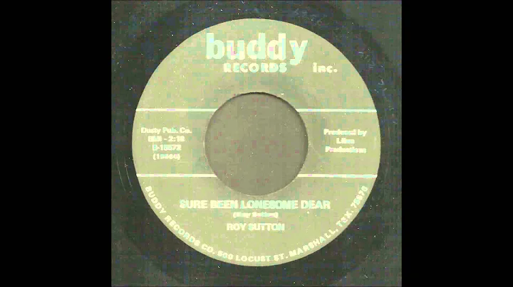 Roy Sutton - Sure Been Lonesome Dear - Country 45