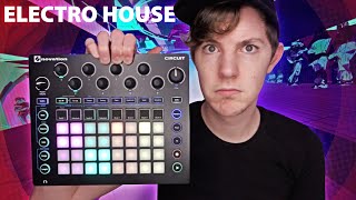 How to Make Electro House (Novation Circuit)