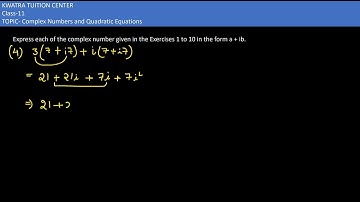 4. Express each of the complex number given in the form a + ib. 4. 3(7+i7)+i(7+i7)