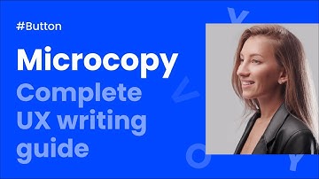 Microcopy. Complete UX Writing Guide 🖊