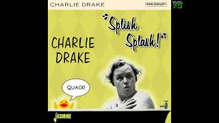 Charlie Drake - Splish Splash