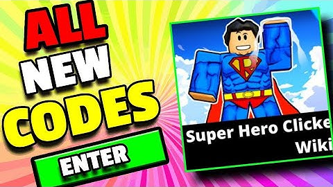 All Secret super hero race clicker Codes 2023 | Codes for super hero race clicker 2023 - Roblox