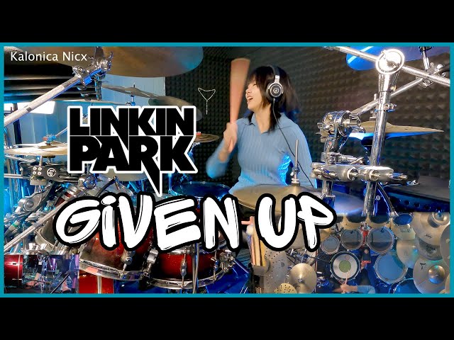 Given Up - Linkin Park || Drum cover by KALONICA NICX class=