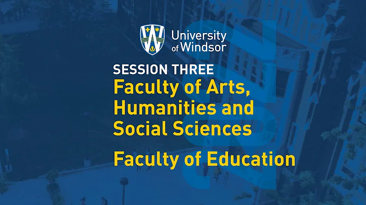 UWindsor Convocation Session 3 - Faculty of Arts, Humanities and Social Science/Faculty of Education