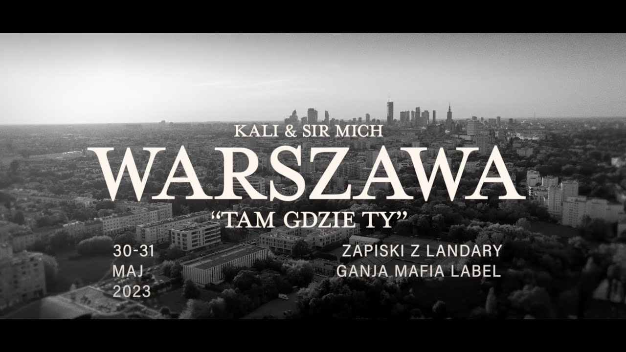 Kali Tam Gdzie Pójdziesz Ty Tekst Kali & Sir Mich VLOG - Tam gdzie Ty ft. Hemp Gru (Zapiski z Landary