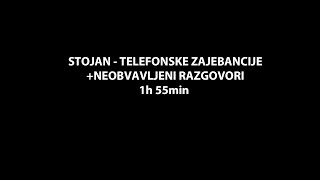 Stojan - Zajebancije + Neobjavljeni snimci 1h 55min